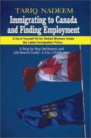 Immigrating to Canada and Finding Employment 0973455187 Book Cover
