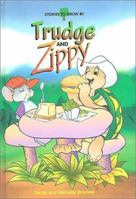 Trudge and Zippy (Stories to Grow By series) (Stories to Grow by) 3905332590 Book Cover