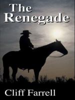 The Renegade 0786254726 Book Cover