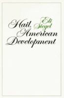 Hail, American Development 0910492107 Book Cover