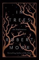 In Trees: An Exploration 1668222604 Book Cover