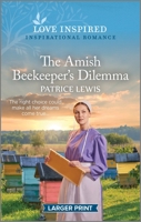 The Amish Beekeeper's Dilemma: An Uplifting Inspirational Romance 1335598650 Book Cover