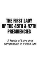 The First Lady of the 45th & 47th Presidencies B0GKCX1RSY Book Cover