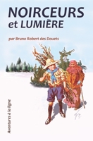 Noirceurs et lumière B0BCSHGJQR Book Cover