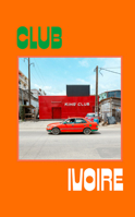 Club Ivoire B0GNKXMRBX Book Cover