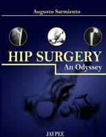 Hip Surgery: An Odyssey 1387742477 Book Cover