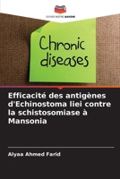 Efficacité des antigènes d'Echinostoma liei contre la schistosomiase à Mansonia (French Edition) 6209831869 Book Cover