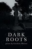 Dark Roots 1635344891 Book Cover