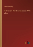 Histoire de la littérature française au XVIIIe siècle 3385028108 Book Cover