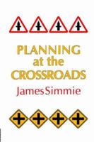 Planning at the Crossroads 1857280253 Book Cover