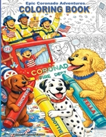 Epic Coronado Adventures Coloring Book B0GSCHSNG9 Book Cover