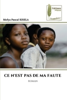 CE n'Est Pas de Ma Faute (French Edition) 6208852714 Book Cover