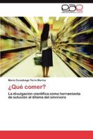 Que Comer? 3846571105 Book Cover