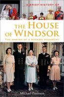 Brief History of the House of Windsor 0762448040 Book Cover