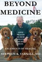 Beyond Medicine 0967024285 Book Cover
