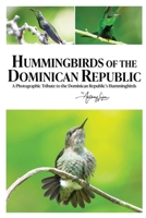 Hummingbirds of the Dominican Republic B0GFWK6GCB Book Cover