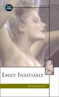 Emily Insatiable (Blue Moon) 1562012207 Book Cover
