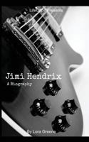 Jimi Hendrix: A Biography 1500272809 Book Cover