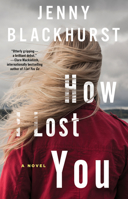 How I Lost You 1501168827 Book Cover