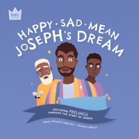 Happy Sad Mean, Joseph's Dream: Exploring FEELINGS through the story of Joseph 1915699037 Book Cover