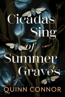 Cicadas Sing of Summer Graves 1728263875 Book Cover