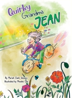 Quirky Grandma Jean B0C7FKQ1JK Book Cover