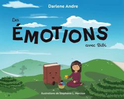 Les Émotions avec Bibi (French Edition) B0DWT62XP8 Book Cover
