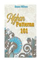 Afghan Patterns 101 1548762644 Book Cover