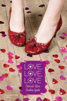 Love, Love, Love (Romantic Comedies) 1442403136 Book Cover