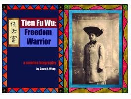 Tien Fu Wu : Freedom Warrior 1737536722 Book Cover