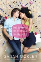 The Summer of Chasing Mermaids 1481401289 Book Cover