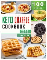 Keto Chaffle Cookbook: 5 Minute Desserts, Almost Zero Carbs, No Cooking Skills - Simple, Sweet & Savory Ketogenic Waffle Recipes to Burn Fat, Boost Brain & Balance Hormones B084QL2ZG9 Book Cover