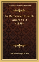 La Marechale De Saint-Andre V1-2 (1839) 1167720989 Book Cover