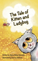 The Tale of Kitten and Ladybug 1954868022 Book Cover