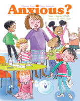 Anxious: A Choose Your Own Attitude Book 1486727018 Book Cover