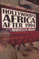 Hollywood's Africa after 1994 0821420151 Book Cover