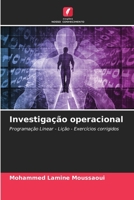 Investigação operacional: Programação Linear - Lição - Exercícios corrigidos 6206347133 Book Cover