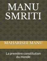 MANU SMRITI: La première constitution du monde (Ancient Indian Esoteric Science) B08VBMG966 Book Cover