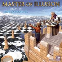 2019 Master of Illusion the Art of Rob Gonsalves 16-Month Wall Calendar: By Sellers Publishing 1531903967 Book Cover
