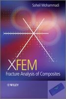 Xfem Fracture Analysis of Composites 1119974062 Book Cover