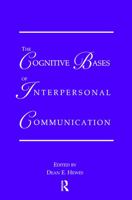 The Cognitive Bases of Interpersonal Communication 1138988928 Book Cover