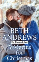 A Marine for Christmas 1732527504 Book Cover