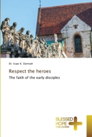 Respect the heroes 6204188216 Book Cover