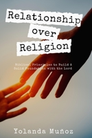 Relationship Over Religion 1458369013 Book Cover