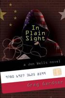 In Plain Sight 0692736255 Book Cover