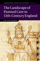 The Landscape of Pastoral Care in 13th-Century England 1316649865 Book Cover