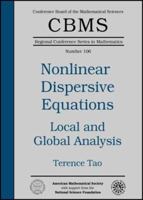 Local And Global Analysis of Nonlinear Dispersive And Wave Equations 0821841432 Book Cover