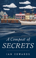 A Compost of Secrets 0648805727 Book Cover