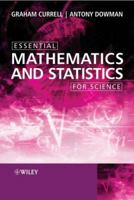 Essential Mathematics and Statistics for Science 0470022299 Book Cover