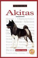 A New Owner's Guide to Akitas (JG Dog) 0793827604 Book Cover
